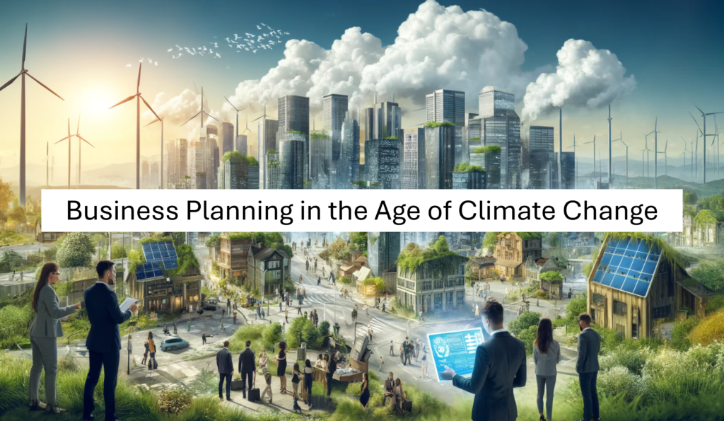Business Planning in the Age of Climate Change